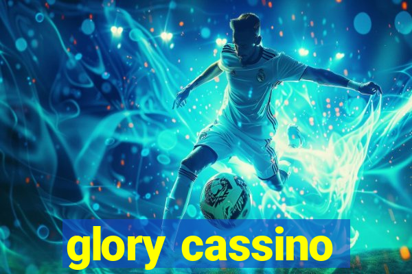 glory cassino